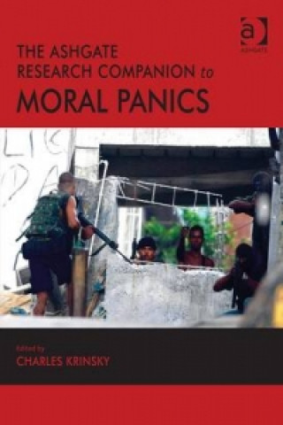 Könyv Ashgate Research Companion to Moral Panics Charles Krinsky