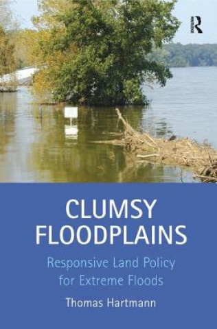 Książka Clumsy Floodplains Thomas Hartmann