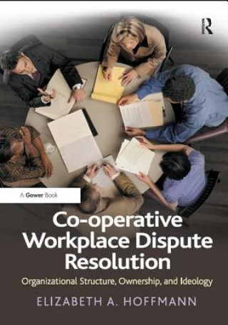 Carte Co-operative Workplace Dispute Resolution ElizabethA Hoffmann