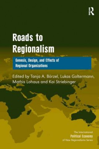 Libro Roads to Regionalism Tanja A Borzel