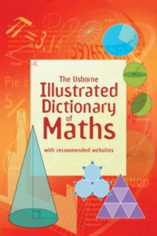 Carte Usborne Illustrated Dictionary of Maths Tori Large