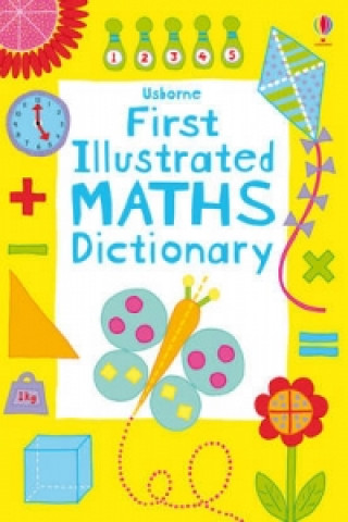 Carte First Illustrated Maths Dictionary Kirsteen Rogers