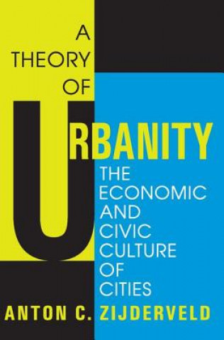 Carte Theory of Urbanity Anton C Zijderveld