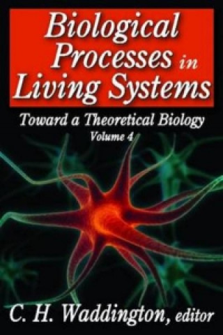 Kniha Biological Process in Living Systems C  H Waddington