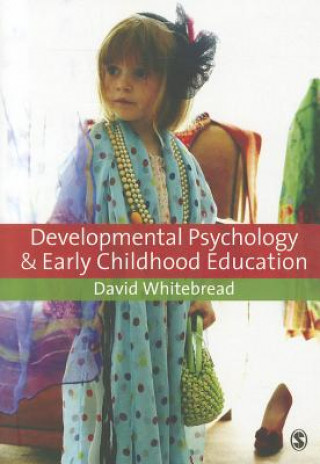 Könyv Developmental Psychology and Early Childhood Education David Whitebread