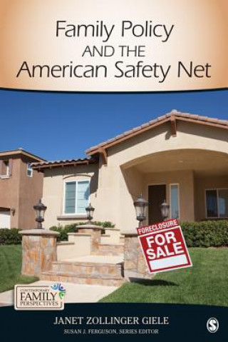 Carte Family Policy and the American Safety Net Janet Z Giele