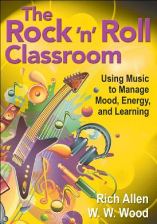 Knjiga Rock 'n' Roll Classroom Richard Allen