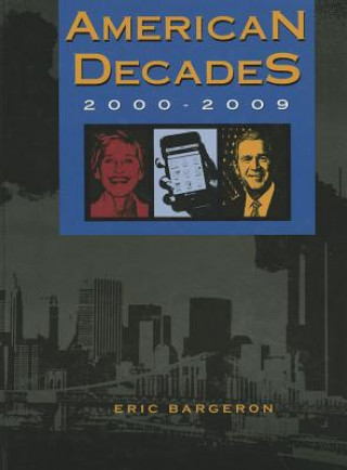 Carte American Decades 2000-2009 Eric Bargeron