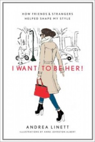Książka I Want to Be Her! Andrea Linett