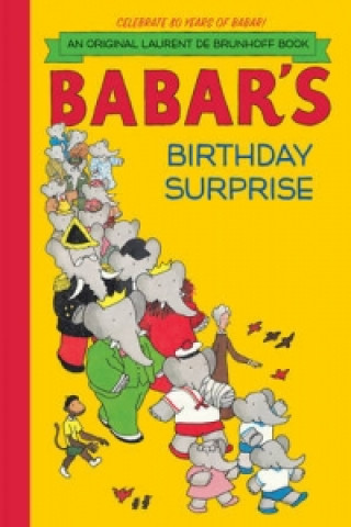 Carte Babar's Birthday Surprise Laurent De Brunhoff