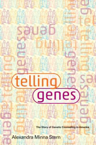 Knjiga Telling Genes Alexandra Stern