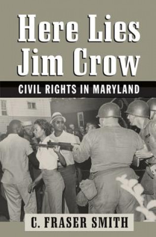 Carte Here Lies Jim Crow C Fraser Smith