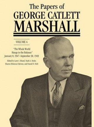 Könyv Papers of George Catlett Marshall George Marshall