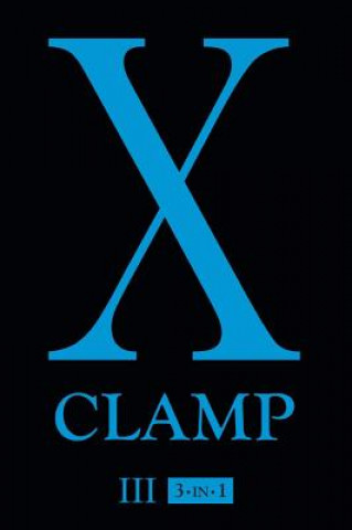 Könyv X (3-in-1 Edition), Vol. 3 CLAMP