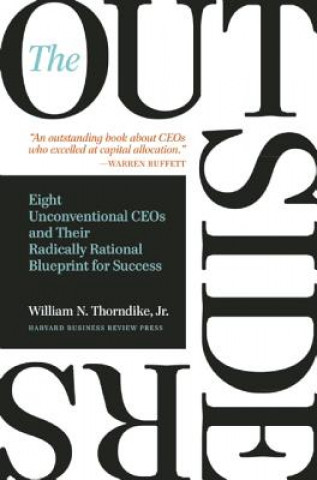 Könyv Outsiders William N Thorndike