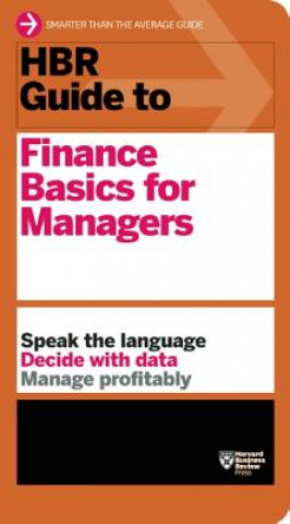 Kniha HBR Guide to Finance Basics for Managers (HBR Guide Series) Harvard Business Review