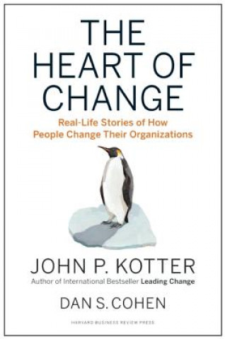 Kniha Heart of Change John P. Kotter