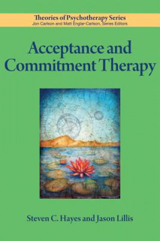 Kniha Acceptance and Commitment Therapy Steven C Hayes