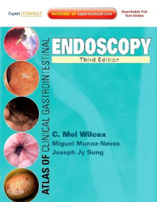 Книга Atlas of Clinical Gastrointestinal Endoscopy Charles Melbern Wilcox