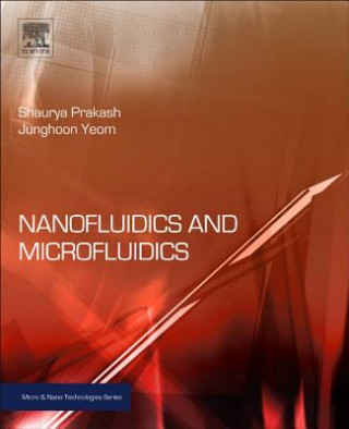 Книга Nanofluidics and Microfluidics Shaurya Prakash