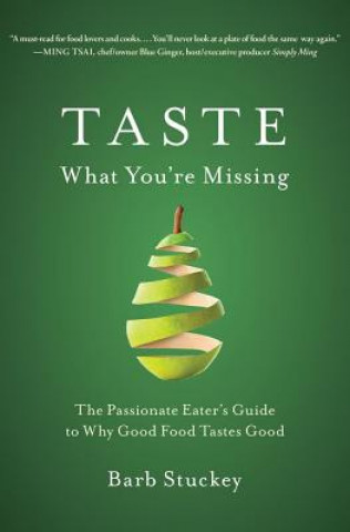 Книга Taste What You're Missing Barb Stuckey