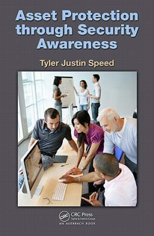 Könyv Asset Protection through Security Awareness Tyler Justin Speed