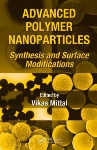 Kniha Advanced Polymer Nanoparticles Vikas Mittal