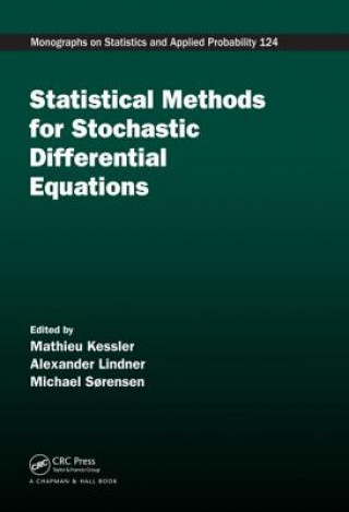 Kniha Statistical Methods for Stochastic Differential Equations Mathieu Kessler