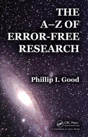 Książka A-Z of Error-Free Research Philip Good