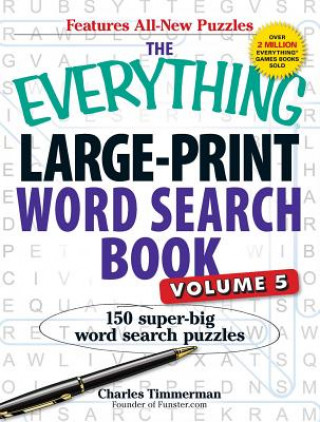 Könyv Everything Large-Print Word Search Book, Volume V Charles Timmerman