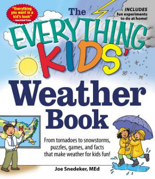 Livre Everything KIDS' Weather Book Joe Snedeker