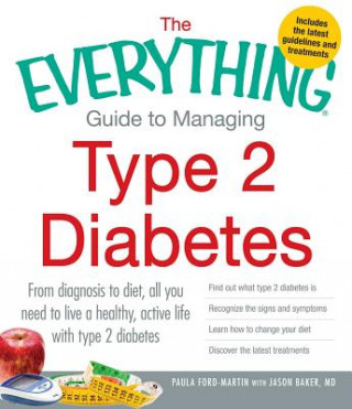 Könyv Everything Guide to Managing Type 2 Diabetes Paula Ford-Martin
