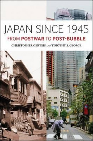 Kniha Japan Since 1945 Christopher Gerteis