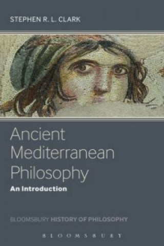 Könyv Ancient Mediterranean Philosophy Stephen Clark
