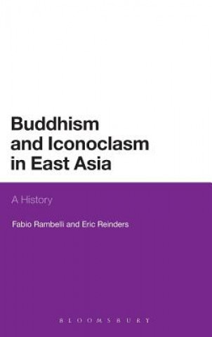 Carte Buddhism and Iconoclasm in East Asia Fabio Rambelli