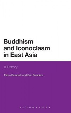 Książka Buddhism and Iconoclasm in East Asia Fabio Rambelli