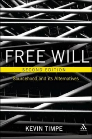 Kniha Free Will 2nd edition Kevin Timpe