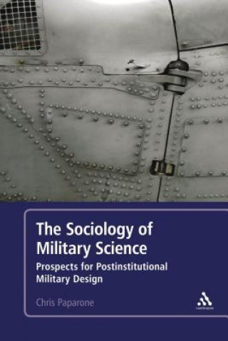 Könyv Sociology of Military Science Col Chris Paparone