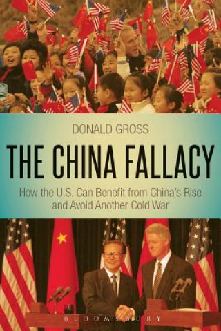 Kniha China Fallacy Donald Gross