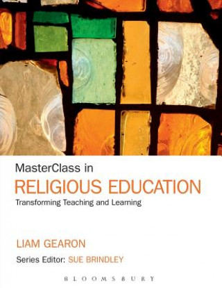 Książka MasterClass in Religious Education Liam Gearon