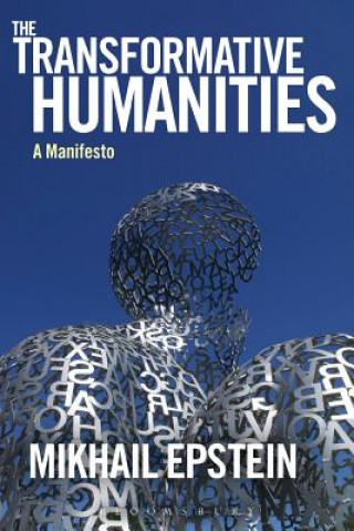 Könyv Transformative Humanities Mikhail Epstein