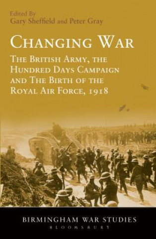 Kniha Changing War Gary Sheffield
