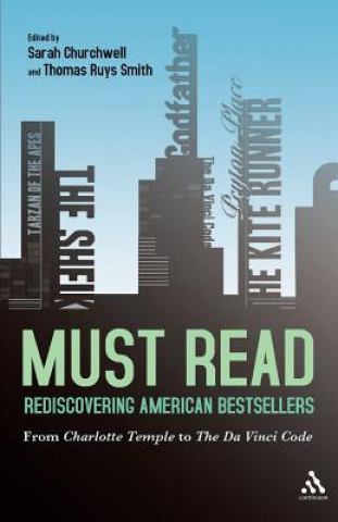 Carte Must Read: Rediscovering American Bestsellers Sarah Churchwell