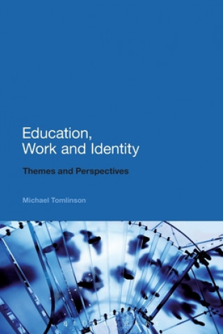 Книга Education, Work and Identity Michael Tomlinson