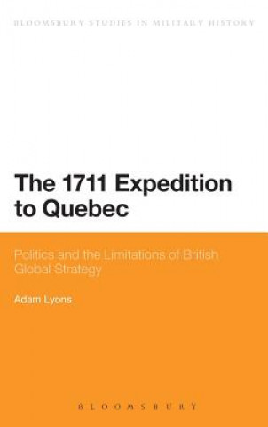 Kniha 1711 Expedition to Quebec Dr. Adam Lyons