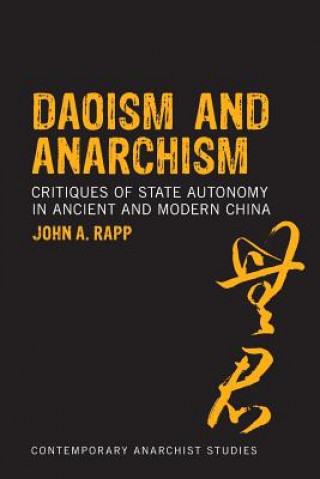 Książka Daoism and Anarchism John A Rapp