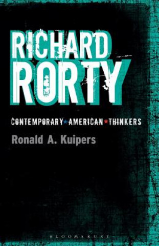 Kniha Richard Rorty Ronald A Kuipers