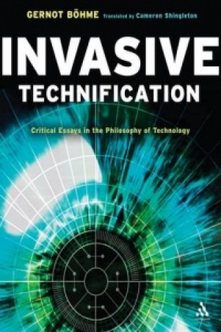 Book Invasive Technification Gernot Boehme