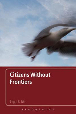 Книга Citizens Without Frontiers Engin F Isin