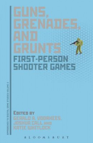 Carte Guns, Grenades, and Grunts Gerald A Voorhees